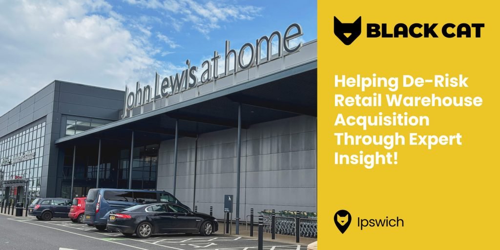 Helping De-Risk Retail Warehouse Acquisition Through Expert Insight!