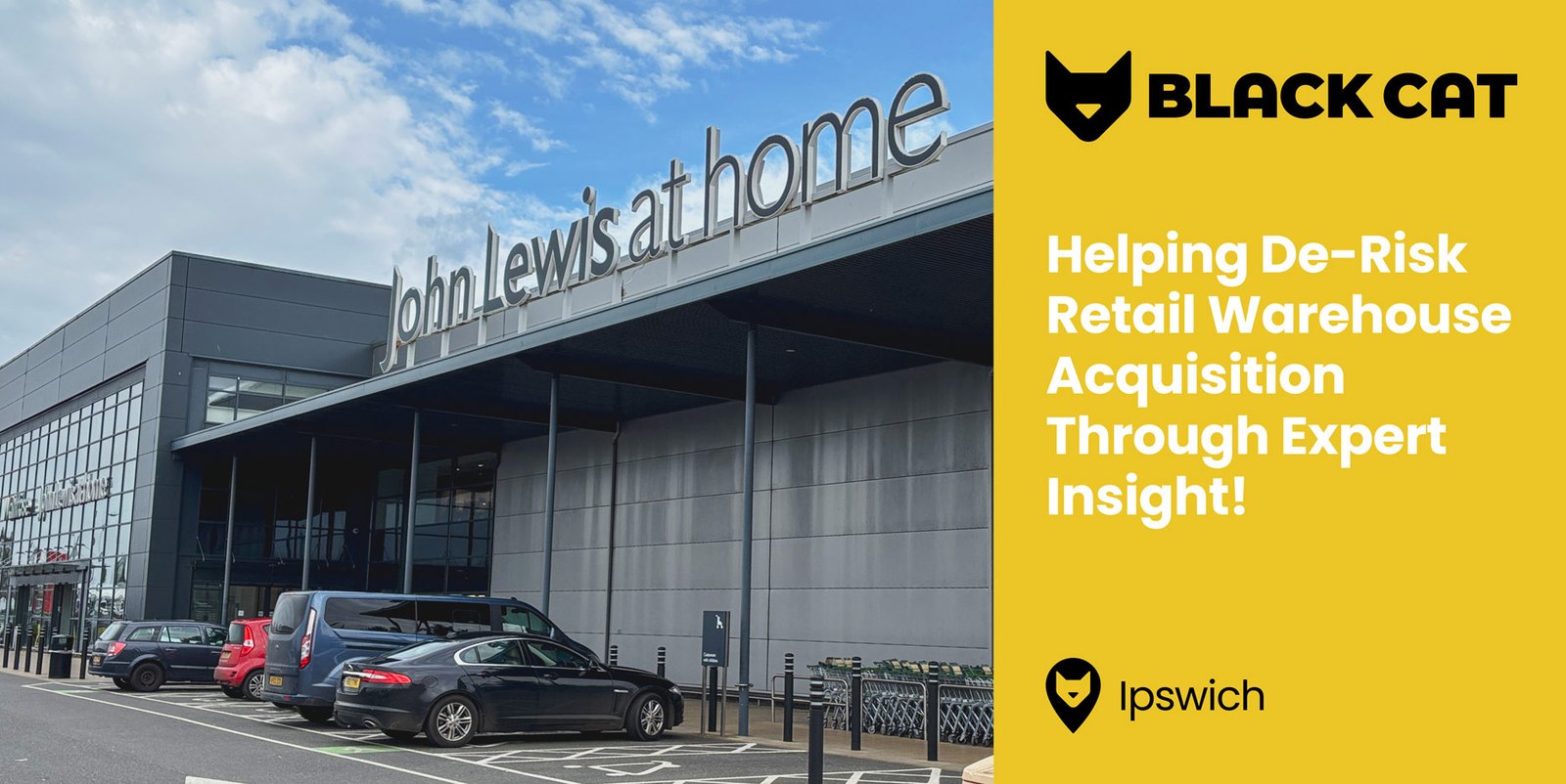 Helping De-Risk Retail Warehouse Acquisition Through Expert Insight!
